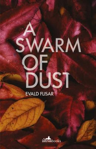 Kniha Swarm of Dust Evald Flisar