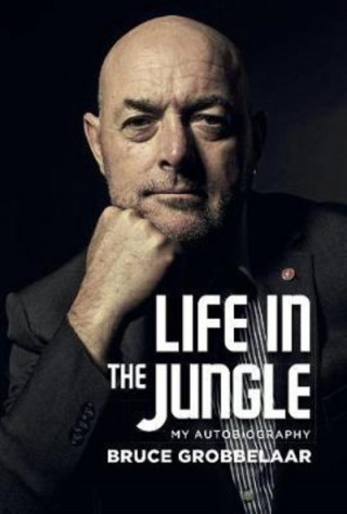 Kniha Life in a Jungle Bruce Grobbelaar