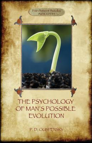 Könyv Psychology of Man's Possible Evolution PETER D. OUSPENSKY