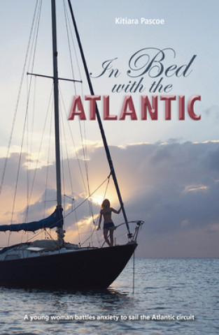 Kniha In Bed with the Atlantic Kitiara Pascoe
