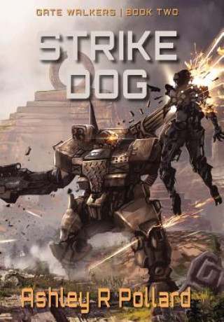 Kniha Strike Dog Ashley R Pollard