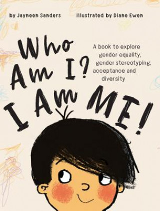 Kniha Who Am I? I Am Me! JAYNEEN SANDERS