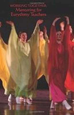 Kniha Working Together: Mentoring for Eurythmy Teachers Leonore Russell