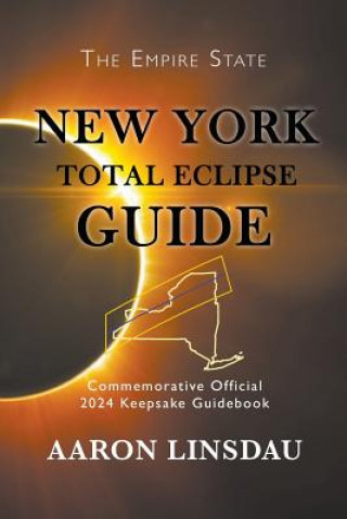 Książka New York Total Eclipse Guide AARON LINSDAU