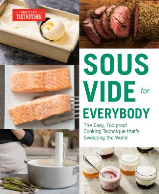 Könyv Sous Vide for Everybody America's Test Kitchen