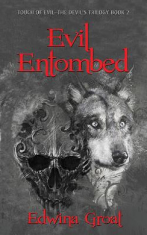 Книга Evil Entombed EDWINA GROAT