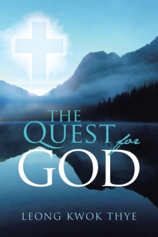 Kniha Quest for God LEONG KWOK THYE