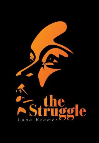 Knjiga Struggle Lana Kramer