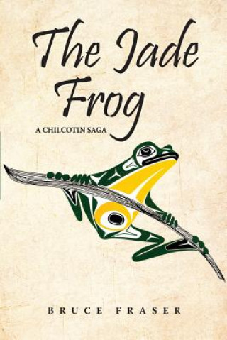 Kniha Jade Frog Bruce Fraser