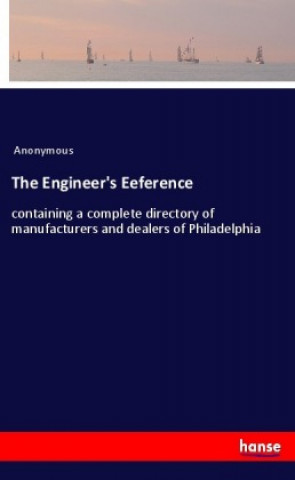 Knjiga The Engineer's Eeference Anonym