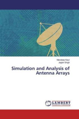 Книга Simulation and Analysis of Antenna Arrays Mandeep Kaur