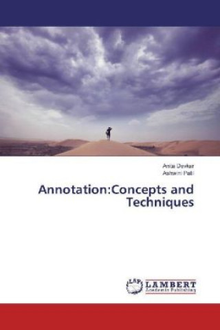 Kniha Annotation:Concepts and Techniques Anita Devkar