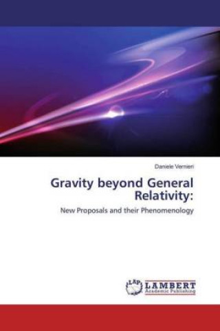 Knjiga Gravity beyond General Relativity: Daniele Vernieri