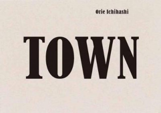 Книга Town Orie Ichihashi
