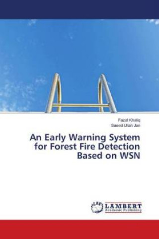 Kniha Early Warning System for Forest Fire Detection Based on WSN Fazal Khaliq