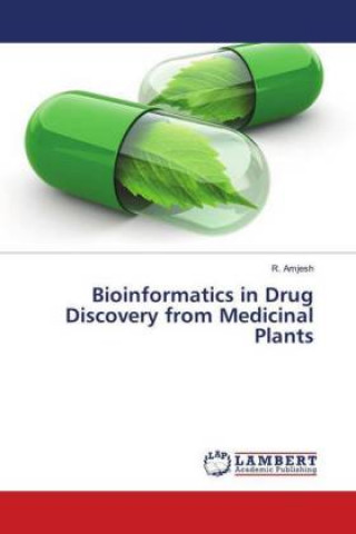 Knjiga Bioinformatics in Drug Discovery from Medicinal Plants R. Amjesh