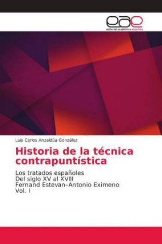 Book Historia de la técnica contrapuntística Luis Carlos Anzaldúa González