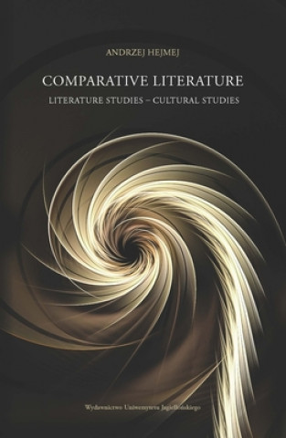 Book Comparative Literature - Literature Studies - Cultural Studies Andrzej Hejmej