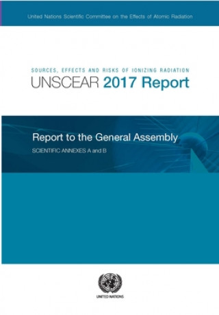 Carte Sources, effects and risks of ionizing radiation United Nations Scientific Committee on the Effects of Atomic Radiation