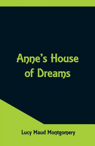 Carte Anne's House of Dreams LUCY MAU MONTGOMERY