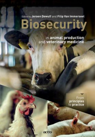 Könyv Biosecurity in animal production and veterinary medicine Jeroen Dewulf