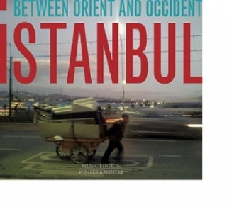 Audio Istanbul-Between Orient And Occident Muammer Ketencoglu