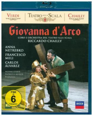 Video Verdi: Giovanna D'Arco Anna Netrebko