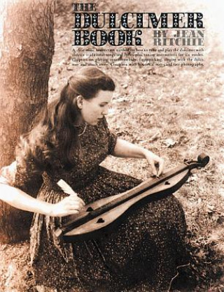 Kniha The Dulcimer Book Jean Ritchie