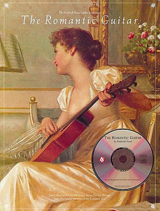 Könyv The Romantic Guitar Frederick M. Noad