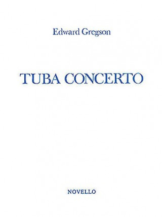 Kniha Edward Gregson: Tuba Concerto Edward Gregson