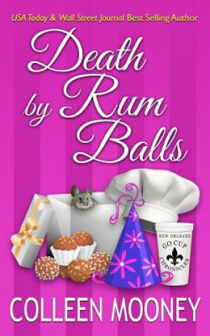 Kniha Death By Rum Balls Colleen Mooney