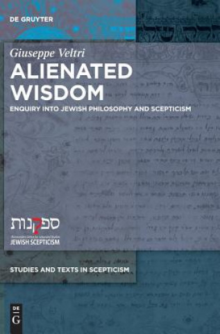 Knjiga Alienated Wisdom Giuseppe Veltri