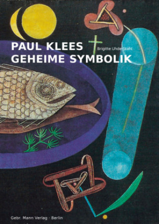 Książka Paul Klees geheime Symbolik Brigitte Uhde-Stahl