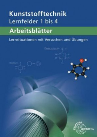 Kniha Arbeitsblätter Kunststofftechnik Lernfelder 1-4 Karl-Heinz Küspert