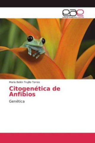 Buch Citogenetica de Anfibios María Belén Trujillo Torres