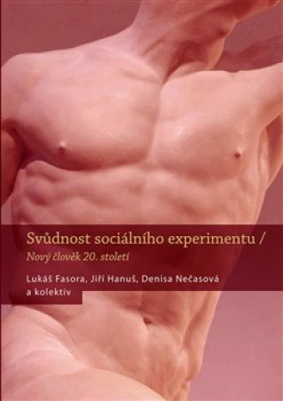Book Svůdnost sociálního experimentu Lukáš Fasora