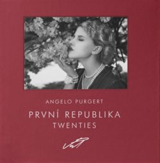 Book První republika Angelo Purgert