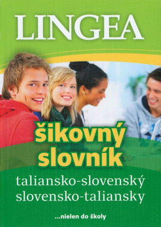 Könyv Taliansko-slovenský slovensko-taliansky šikovný slovník neuvedený autor