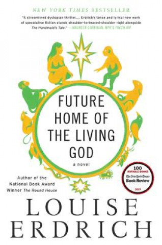 Knjiga Future Home of the Living God LOUISE ERDRICH