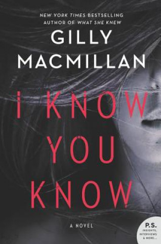 Książka I Know You Know Gilly Macmillan