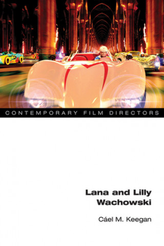 Книга Lana and Lilly Wachowski Cael M. Keegan