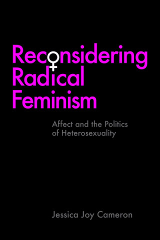 Kniha Reconsidering Radical Feminism Jessica Joy Cameron