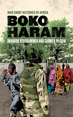 Книга Boko Haram Brandon Kendhammer