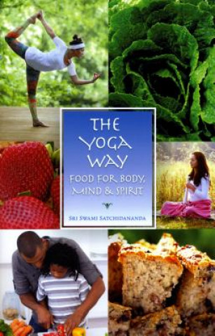 Kniha Yoga Way Swami Satchidananda