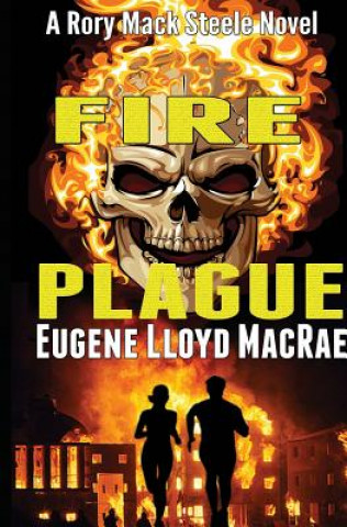 Buch Fire Plague Eugene Lloyd MacRae