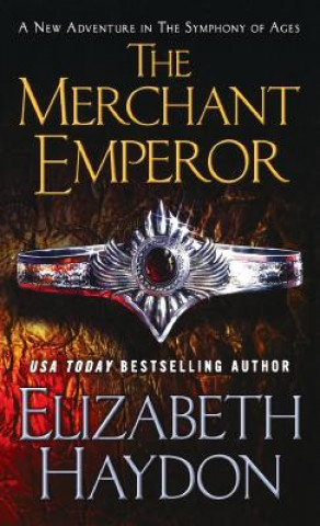 Książka The Merchant Emperor Elizabeth Haydon