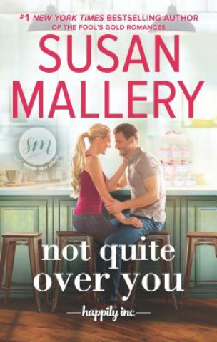 Könyv Not Quite Over You Susan Mallery
