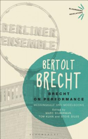 Könyv Brecht on Performance Bertolt Brecht