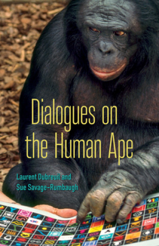 Book Dialogues on the Human Ape Laurent Dubreuil