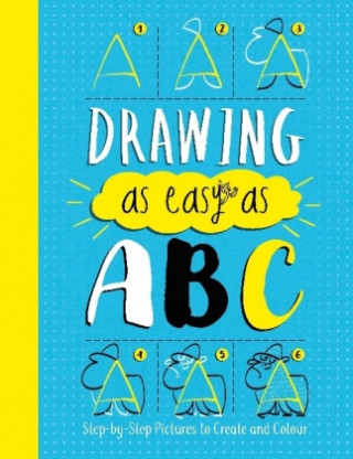 Kniha Drawing As Easy As ABC John Bigwood